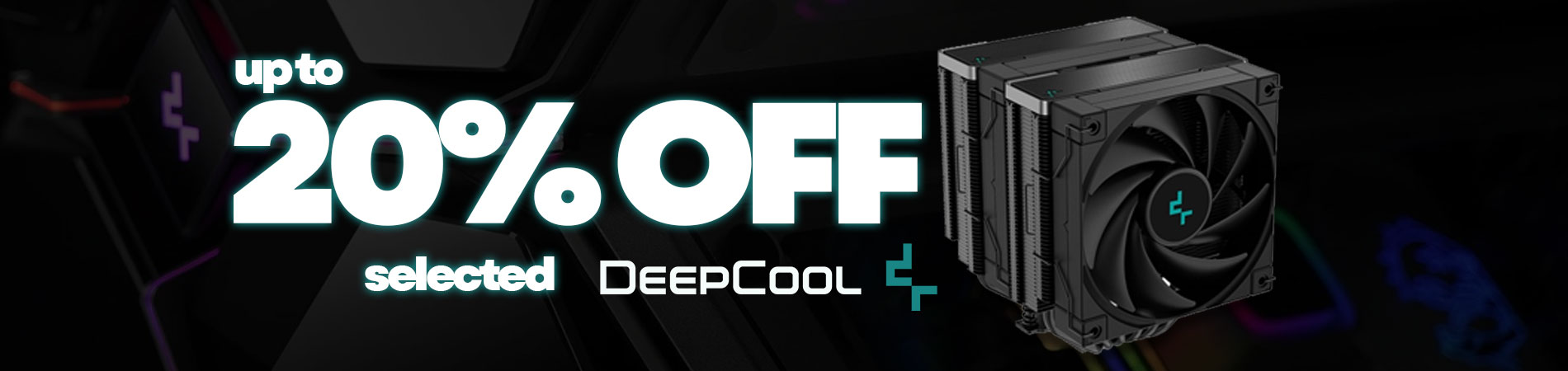 Up to 20% OFF Selected DeepCool