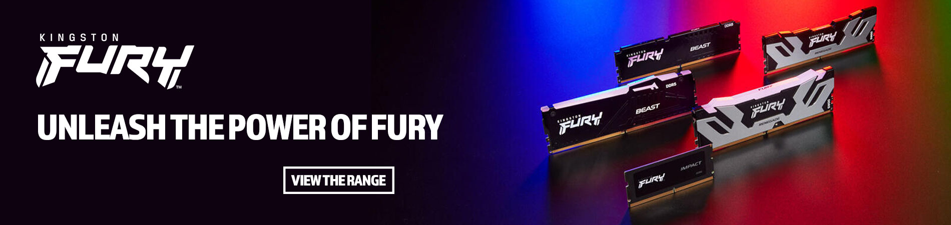 UNLEASH THE FURY - Kingston FURY