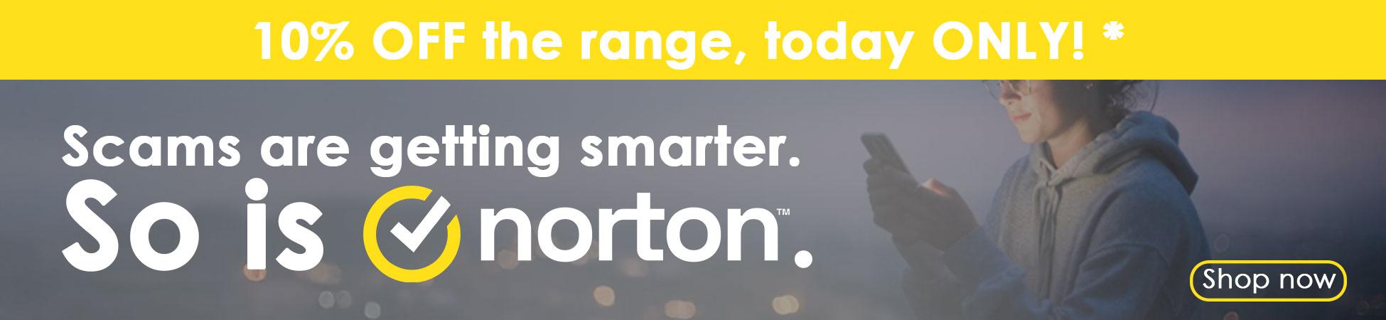 Scams are getting smarter. So is Norton.